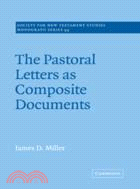 The Pastoral Letters as Composite Documents