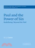 Paul and the Power of Sin：Redefining 'Beyond the Pale'