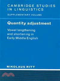 Quantity Adjustment:Vowel Lengthening and Shortening in Early Middle English