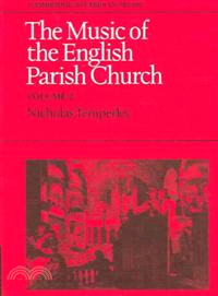 The Music of the English Parish Church:Volume 2