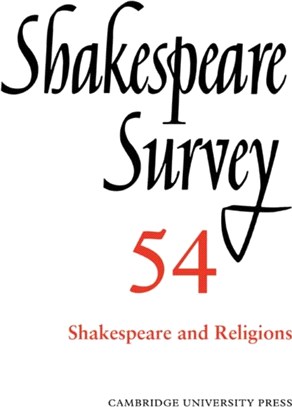 Shakespeare Survey:Volume 54