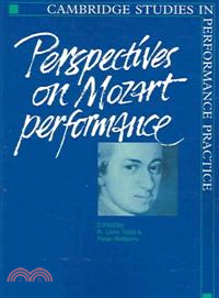 Perspectives on Mozart Performance