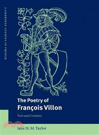 The Poetry of François Villon:Text and Context