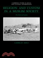 Religion and Custom in a Muslim Society：The Berti of Sudan