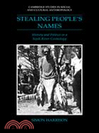 Stealing People's Names：History and Politics in a Sepik River Cosmology