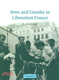 Jews and Gender in Liberation France