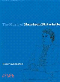 The Music of Harrison Birtwistle