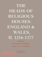 The Heads of Religious Houses：England and Wales, II. 1216–1377