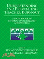 Understanding and Preventing Teacher Burnout：A Sourcebook of International Research and Practice