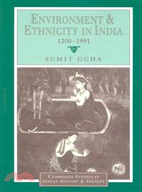 Environment and Ethnicity in India, 1200–1991