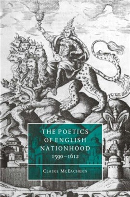 The Poetics of English Nationhood, 1590–1612