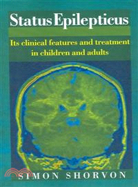 Status Epilepticus：Its Clinical Features and Treatment in Children and Adults