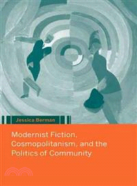 Modernist Fiction, Cosmopolitanism and the Politics of Community