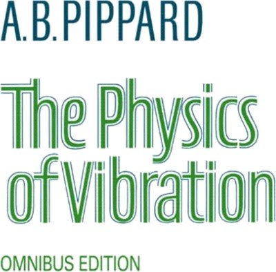 The Physics of Vibration