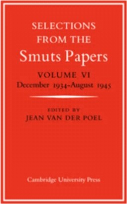 Selections from the Smuts Papers :Volume 6