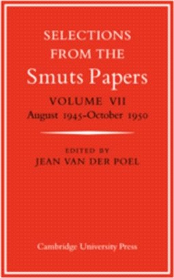 Selections from the Smuts Papers :Volume 7