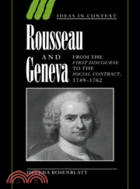 Rousseau and Geneva：From the First Discourse to The Social Contract , 1749–1762