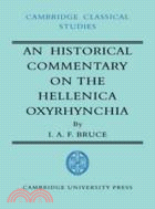 An Historical Commentary on the Hellenica Oxyrhynchia