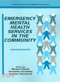 Emergency Mental Health Services in the Community