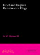 Grief and English Renaissance Elegy