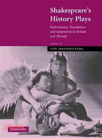 Shakespeare's History Plays:Performance, Translation and Adaptation in Britain and Abroad