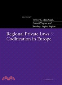 Regional Private Laws and Codification in Europe