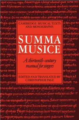 Summa Musice:A Thirteenth-Century Manual for Singers