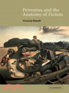Petronius and the Anatomy of Fiction