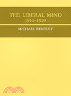 The Liberal Mind 1914-29