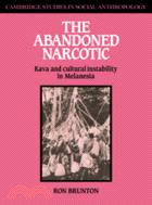 The Abandoned Narcotic：Kava and Cultural Instability in Melanesia