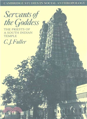 Servants of the Goddess：The Priests of a South Indian Temple