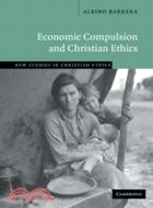 Economic Compulsion and Christian Ethics