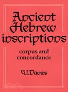 Ancient Hebrew Inscriptions：Corpus and Concordance：VOLUME1