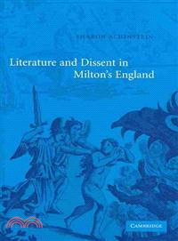 Literature and Dissent in Milton's England