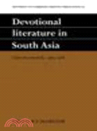 Devotional Literature in South Asia:Current Research, 1985-1988