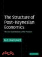 The Structure of Post-Keynesian Economics:The Core Contributions of the Pioneers