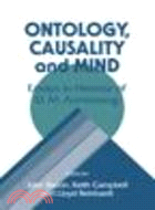 Ontology, Causality, and Mind