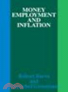 Money Employment and Inflation