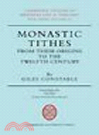 Monastic Tithes:From their Origins to the Twelfth Century