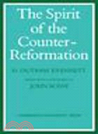 The Spirit of the Counter-Reformation