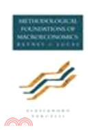 Methodological Foundations of Macroeconomics:Keynes and Lucas