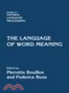 The Language of Word Meaning