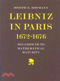 Leibniz in Paris, 1672-1676