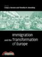 Immigration and the Transformation of Europe