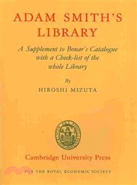 Adam Smith's Library:A Supplement to Bonar's Catalogue with a Checklist of the whole Library