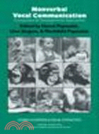 Nonverbal Vocal Communication:Comparative and Developmental Approaches
