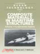 Composite Materials in Maritime Structures(Volume 1, Fundamental Aspects)
