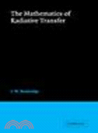 The Mathematics of Radiative Transfer