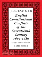 English Constitutional Conflicts of the Seventeenth Century：1603–1689