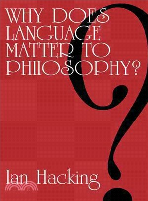 Why Does Language Matter to Philosophy?